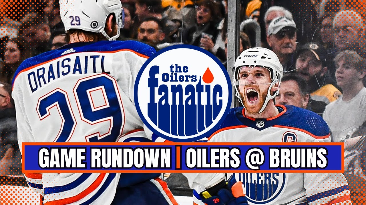 Edmonton Oilers Game Rundown & Trade Deadline Update