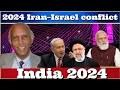 Drishtiaqahmed 2024 iranisrael conflict india 2024 arzookazmi
