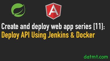 Create And Deploy Web App With Angular & Spring Boot [11]: Deploy to Server With Jenkins & Docker