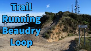Trail Running Beaudry Loop in 1 hour #trailrunning #trailrunninglife