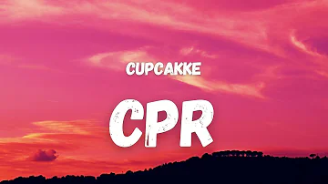 Cupcakke - CPR (Lyrics) (TikTok Song) | yo' d**k brick-hard like a medal