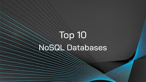 Top 10 NoSQL Databases