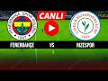 🔴 FENERBAHÇE - RİZESPOR MAÇI CANLI İZLE | eFootball 21 Türkçe Oyun