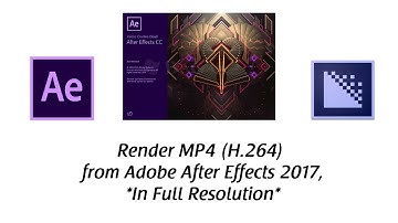 How to Get MP4 Video from After Effects CC 2017 in FULL RESOLUTION [Fix January 2017]