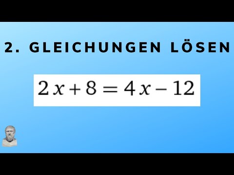 2. Gleichungen | Gleichung Mit X Auf Beiden Seiten | Mathematik Mit Platons Trick