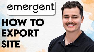 How To Export Site From Emergent AI [2026 Guide]