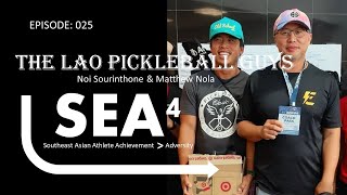 025 The Lao Pickleball Guys: Noi Sourinthone & Matthew Nola