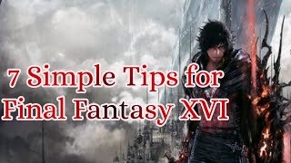 7 Tips to Utilize in Final Fantasy XVI #finalfantasy #finalfantasyxvi