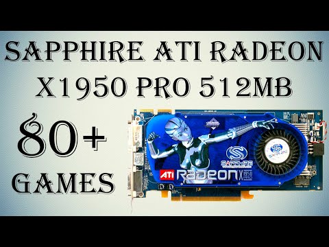 Назад в прошлое! Sapphire ATI Radeon X1950 PRO 512mb. 80+ старых игр