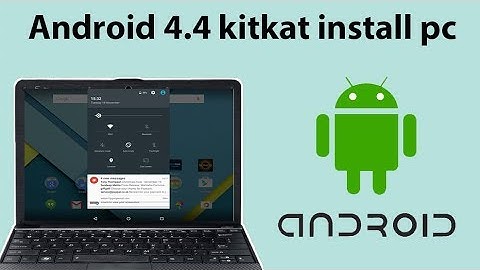 How to make install Android 4.4 on PC | Virtualbox