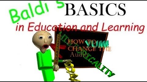 How To Make A Baldi