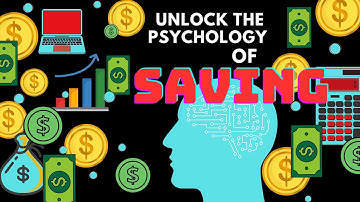 Unlock the Psychology of Saving: How to Train Your Brain to Save More