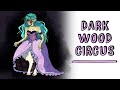 Dark Wood Circus 🎪 Draw My Life Terror