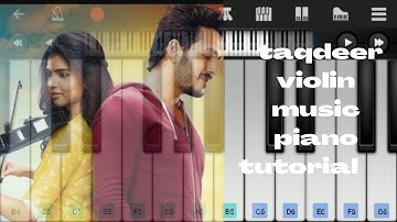 taqdeer violin music piano tutorial | with piano notes | hello tune |Easy to learn |mast watch