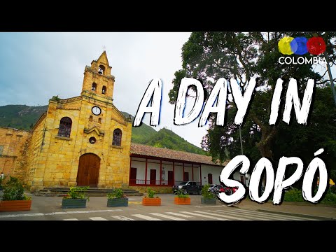 Sopo Cundinamarca close to Bogota - Traveling Colombia