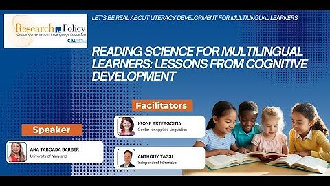 Reading Science for Multilingual Learners: Lessons from Cognitive Development