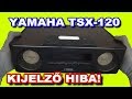 Yamaha TSX-120 rádió kijelző hiba - Dim display repair