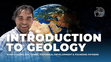What is Geology? - Introduction to Geology: History, Concepts & Contributions