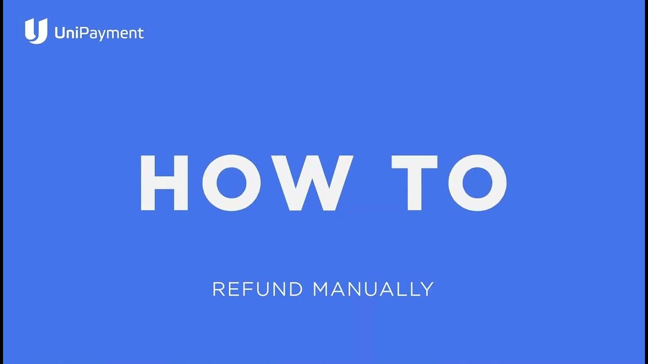 Manual Refund Guide YouTube