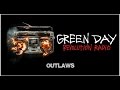 Green Day - Outlaws w/Lyrics