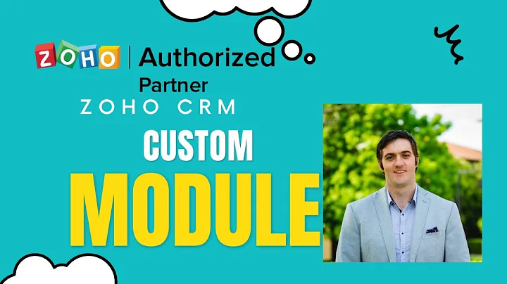 How to Create a Custom Module in Zoho CRM