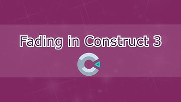 How to add a fade effect to your game in Construct 3