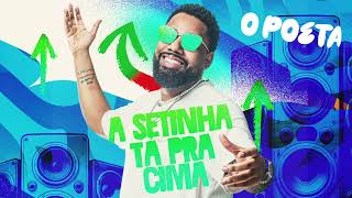 O Poeta - A Setinha tá pra cima 