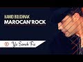 Hamid Bouchnak Ya Sameh Fia MAROCAN ROCK Album Complet Hamid Bouchnak Ya Sameh Fia MAROCAN ROCK Album Complet