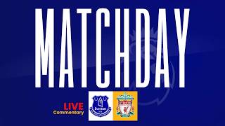 🔴 LIVE MATCH 🔴 EVERTON vs LIVERPOOL #PremierLeague #livestream  HERTIER MAESTRO AND ROGER
