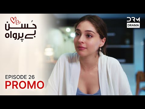 Husn Beparwah Upcoming Episode 26 Promo Turkish Drama In Urdu UF2O