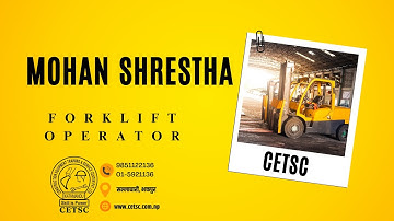 Mohan Shrestha  -6  Hours Forklift Machine Operation Course