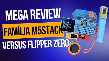 🔥 MEGA REVIEW: Família M5Stack vs Flipper Zero