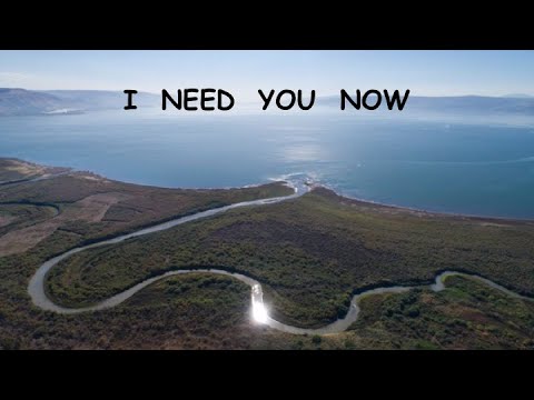 I Need You Now (worship song cover)