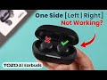 Tozo A1 Earbuds: Only One Side Working! Fix [Left | Right]