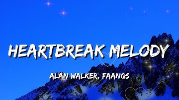 Alan Walker, FAANGS - Heartbreak Melody (Official Lyric Video) - Premiered on Tomorrowland 2025