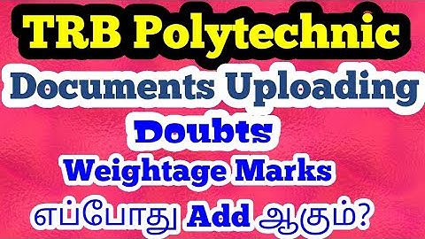 TRB POLYTECHNIC DOCUMENTS UPLOADING | DOUBT CLARIFICATION | POST YOUR DOUBTS