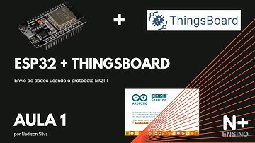 1.ThingsBoard com ESP32: Envio de dados usando o protocolo MQTT