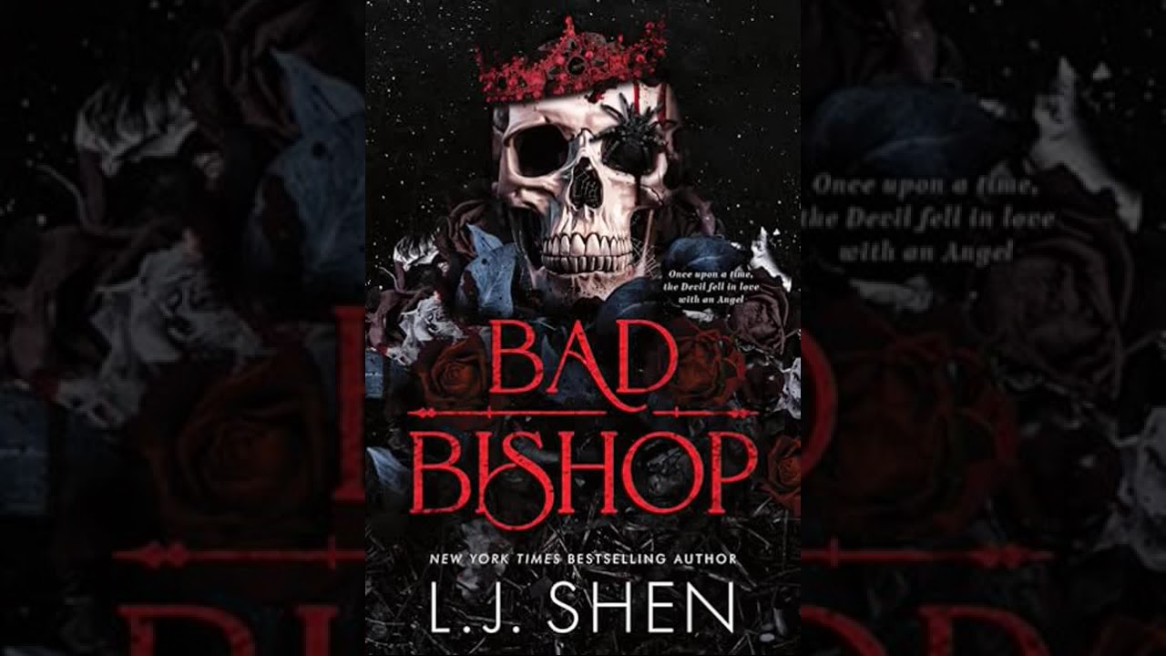 L J Shen - Society of Villains #1 - Bad Bishop.1 - Audiobook Billionaires Romance