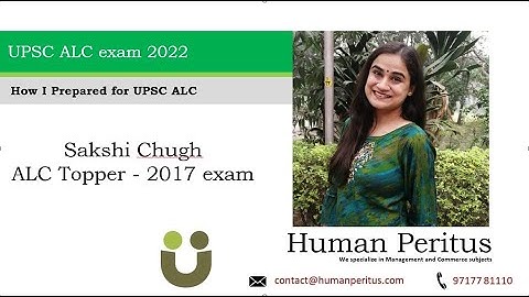 UPSC ALC 2017 Topper Interview- Sakshi Chugh - How did I prepare for ALC