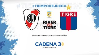 RIVER PLATE vs TIGRE | Liga Profesional  Fecha 4 | Cadena 3 Argentina