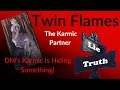 Twin flames  the karmic partner  dms karmic is hiding something  04282024