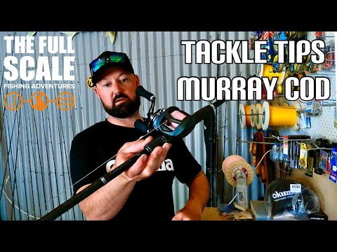 Fishing Tackle Tips for Big Murray Cod | Tech Talk | The Full Scale