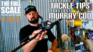 Fishing Tackle Tips for Big Murray Cod | Tech Talk | The Full Scale