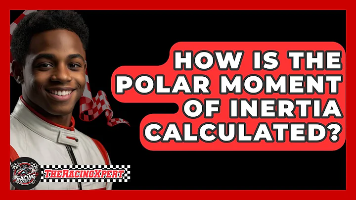 How Is The Polar Moment Of Inertia Calculated? - The Racing Xpert