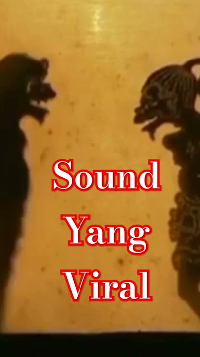 sound yang sedang viral #wayang #soundviral  #fyp #soundtiktokviral