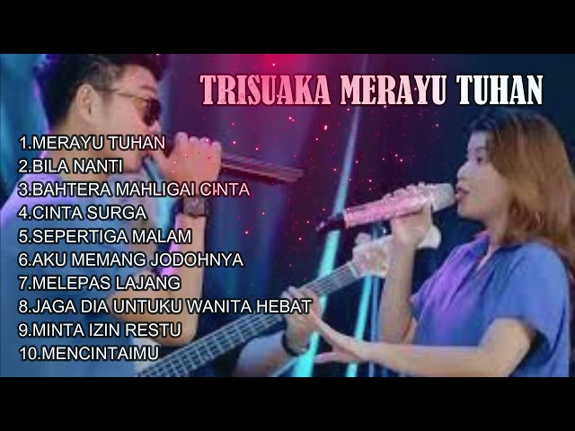 Tri Suaka  Merayu Tuhan Full Album Viral Tiktok Kumpulan lagu TERBAIK class=