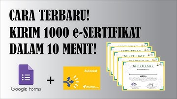 Cara Terbaru Membuat Pengiriman E-Sertifikat Otomatis Lewat Email Dengan Google Form