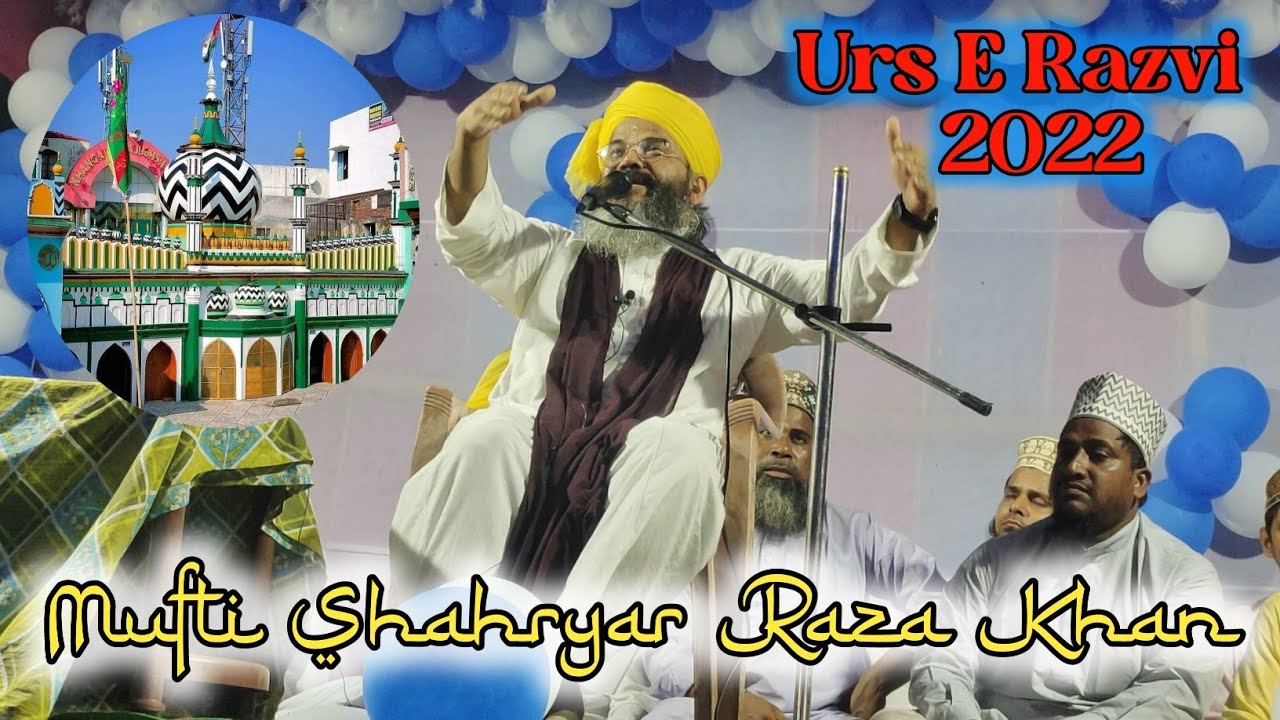 Urse Razvi Mufti Shahryar Raza || Urse Razvi 2022 me new Bayan - YouTube