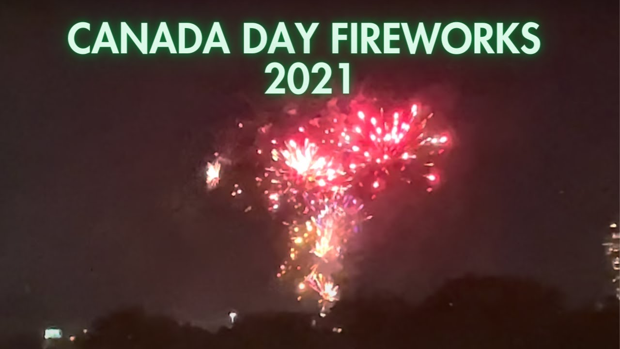 CANADA DAY FIREWORKS 2021