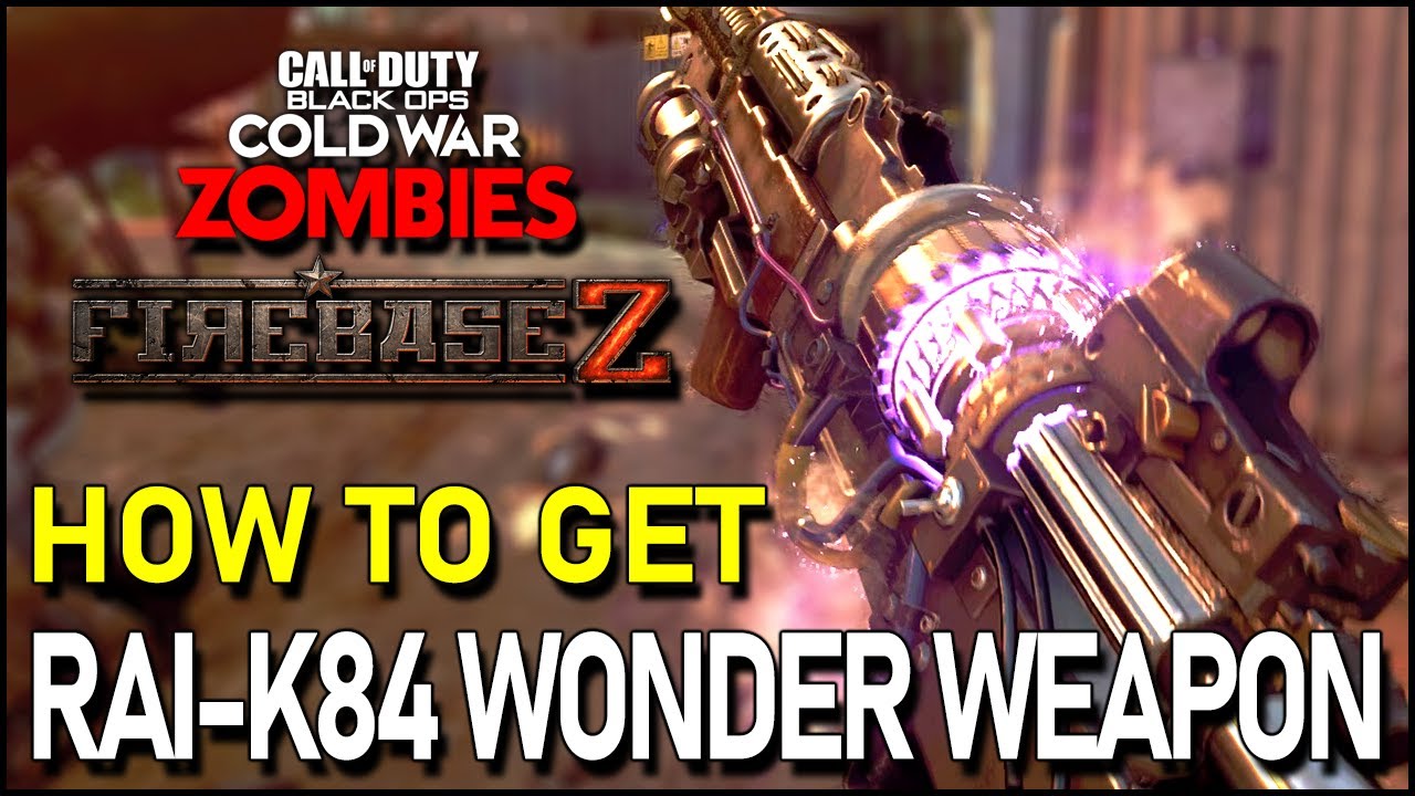 Call of Duty Cold War Zombies Firebase Z How to get RaiK84 Wonder